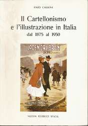 Il Cartellonismo e l'Illustrazione in Italia