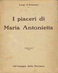 I Piaceri di Maria Antonietta